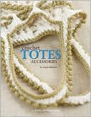 Crochet Totes and Accessories