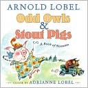 Odd Owls & Stout Pigs: A Book of Nonsense