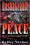 Unshakeable Peace: The Life and Times of Haggai the Prophet