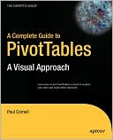 download A Complete Guide to PivotTables : A Visual Approach book