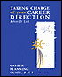 Taking Charge of Your Career Direction: Career Planning Guide