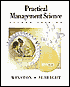 Practical Management Science: Spreadsheet Modeling and Applications