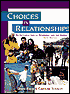 Choices in Relationships: An Introduction to Marriage and the Family