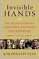 Invisible Hands: The Businessmen's Crusade Against the New Deal