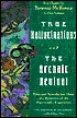 True Hallucinations and the Archaic Revival