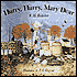 Hurry, Hurry, Mary Dear