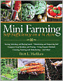Mini Farming: Self-Sufficiency on 1/4 Acre