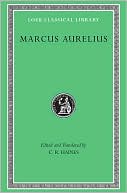 Marcus Aurelius (Loeb Classical Library)