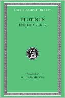 Volume VII: Ennead, Volume VI: 6-9 (Loeb Classical Library)