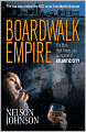 Boardwalk Empire: The Birth, High Times, and Corruption of Atlantic City