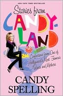 Stories from Candyland: Confections from One of Hollywood's Most Famous Wives and Mothers