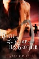Death, The Vamp and His Brother