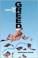 The Audacity of Greed: Free Markets, Corporate Thieves, and the Looting of America