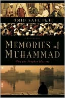 Memories of Muhammad: Why the Prophet Matters