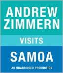 Andrew Zimmern visits Samoa: From "The Bizarre Truth", Chapter 2