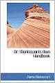 Dr. Montessori's Own Handbook