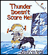 Thunder Doesn't Scare Me!