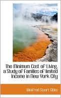 The Minimum Cost Of Living, A Study Of Families Of Limited Income In New York City