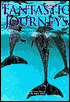 Fantastic Journeys
