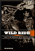 Wild Ride: How Outlaw Motorcycle Myth Conquered America