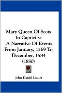Mary Queen Of Scots In Captivity