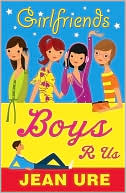 Girlfriends: Boys R Us
