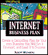 Streetwise Internet Business Plans: Create a Compelling Plan for Your .com Business That Will Get It Financed, and Lead It to Success