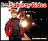 Subway Rides