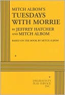 Mitch Albom's Tuesdays with Morrie