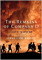 The Remains of Company D: A Story of the Great War