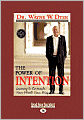 The Power of Intention: Learning to Co-create Your World Your Way