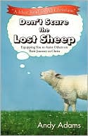 Don'T Scare The Lost Sheep