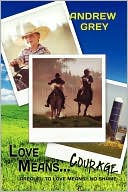 Love Means Courage