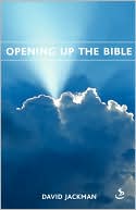 Opening Up The Bible