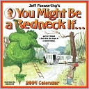 2009 You Might Be A Redneck If Wall Calendar