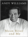 Moon River and Me: A Memoir