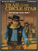Trail of the Circle Star: Cass Darringer Series, Book 2