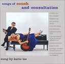Songs of Couch and Consultation [Deluxe Edition]