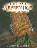 Clash of the Demons (The Last Apprentice Series #6) by Joseph Delaney: Book Cover