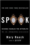 Spook: Science Tackles the Afterlife