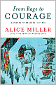From Rage to Courage: Answers to Readers' Letters