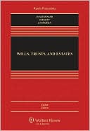 Wills, Trusts, and Estates, Eighth Edition