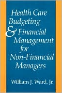 Health Care Budgeting And Financial Management For Non-Financial Managers
