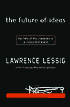The Future of Ideas: The Fate of the Commons in a Connected World