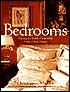 Bedrooms: Creating the Stylish, Comfortable Room of Your Dreams