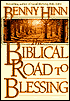 The Biblical Road to Blessing