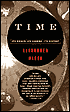 Time: Its Origin, Its Enigma, Its History