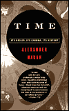 Time: Its Origin, Its Enigma, Its History