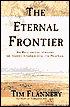 The Eternal Frontier: An Ecological History of North America and Its Peoples