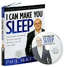 I Can Make You Sleep: Overcome Insomnia Forever and Get the Best Rest of Your Life!